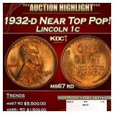 1932-d Lincoln Cent Near Top Pop! 1c ms67 rd SEGS