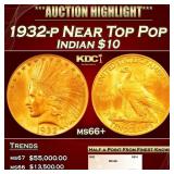 1932-p Gold Indian Eagle Near Top Pop $10 ms66+ SE