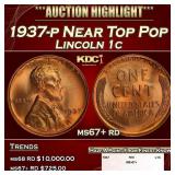 1937-p Lincoln Cent Near Top Pop 1c ms67+ rd SEGS