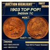 1903 Indian Cent TOP POP! 1c ms67+ rd SEGS