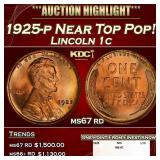 1925-p Lincoln Cent Near Top Pop! 1c ms67 rd SEGS