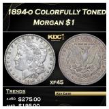1894-o Morgan Dollar Colorfully Toned $1 Grades xf