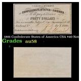 1861 Confederate States of America CSA $40 Note Gr