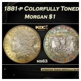 PCGS 1881-p Morgan Dollar Colorfully Toned $1 ms63