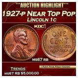 1927-p Lincoln Cent Near Top Pop! 1c ms67 rb SEGS
