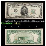 1950A $5 Green Seal Federal Reseve Note Grades vf+