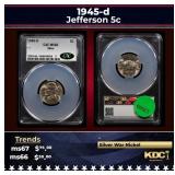 CACG 1945-d Jefferson Nickel 5c ms66 CACG