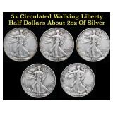 5x Circulated Walking Liberty Half Dollars About 2
