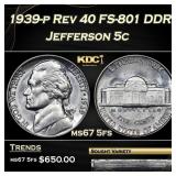 1939-p Rev 40 FS-801 DDR Jefferson Nickel 5c ms67
