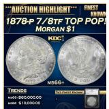 1878-p 7/8tf Morgan Dollar TOP POP! 1 ms66+ SEGS
