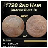 1798 2nd Hair Draped Bust Large Cent 1c ag3 SEGS