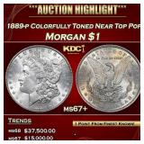 1889-p Morgan Dollar Colorfully Toned Near Top Pop