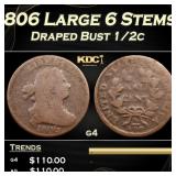 1806 Large 6 Stems Draped Bust Half Cent 1/2c Grad