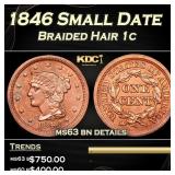1846 Small Date Braided Hair Large Cent 1c ms63 bn