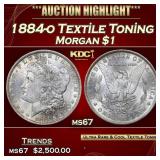 1884-o Morgan Dollar Textile Toning $1 ms67 SEGS