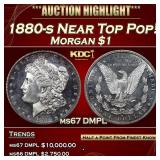 1880-s Morgan Dollar Near Top Pop! $1 ms67 DMPL SE