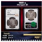 NGC 1881-s Morgan Dollar $1 ms64 NGC