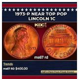 1973-p Lincoln Cent Near Top Pop 1c ms67 rd SEGS