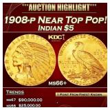 1908-p Gold Indian Half Eagle Near Top Pop! $5 ms6