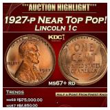 1927-p Lincoln Cent Near Top Pop! 1c ms67+ rd SEGS