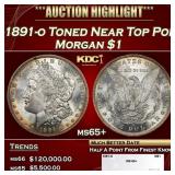 1891-o Morgan Dollar Toned Near Top Pop $1 ms65+ S