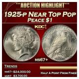 1925-p Peace Dollar Near Top Pop $1 ms67+ SEGS