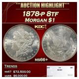 1878-p 8tf Morgan Dollar $1 ms66+ SEGS