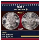 1881-s Morgan Dollar $1 ms67+ SEGS