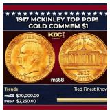 1917 McKinley Gold Commem Dollar TOP POP! 1 ms68 S