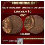 PCGS 1957-d *Mint Error* Struck 55% Off-Center Lin