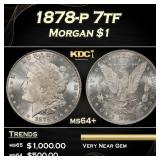 1878-p 7tf Morgan Dollar $1 Grades ms64+