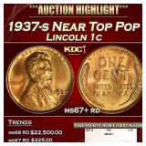 1937-s Lincoln Cent Near Top Pop 1c ms67+ rd SEGS