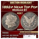 1892-p Morgan Dollar Near Top Pop $1 ms64+ DMPL SE