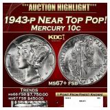 1943-p Mercury Dime Near Top Pop! 10c ms67+ fsb SE