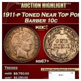 1911-p Barber Dime Toned Near Top Pop 10c ms67+ SE