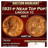 1931-p Lincoln Cent Near Top Pop! 1c ms67 rd SEGS