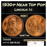 1930-p Lincoln Cent Near Top Pop! 1c ms67 rd SEGS