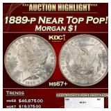 1889-p Morgan Dollar Near Top Pop! $1 ms67+ SEGS