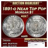 1891-o Morgan Dollar Near Top Pop $1 ms65 SEGS