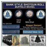 Buffalo Nickel Shotgun Roll in Old Bank Style 'Bel