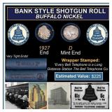 Buffalo Nickel Shotgun Roll in Old Bank Style 'Bel