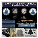 Buffalo Nickel Shotgun Roll in Old Bank Style 'Bel