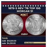 1879-s Rev '78 Top 100 Morgan Dollar $1 ms64+ SEGS