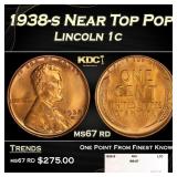 1938-s Lincoln Cent Near Top Pop 1c ms67 rd SEGS