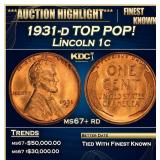 1931-d Lincoln Cent TOP POP! 1c ms67+ rd SEGS
