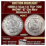 1886-o Morgan Dollar Vam-1A Top 100 WOW! 'E' On Re