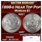 1898-o Morgan Dollar Near Top Pop! $1 ms67 SEGS