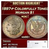 1897-p Morgan Dollar Colorfully Toned $1 ms66+ SEG