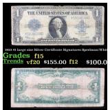 1923 $1 large size Silver Certificate Grades f+ Si