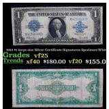 1923 $1 large size Silver Certificate Grades vf+ S